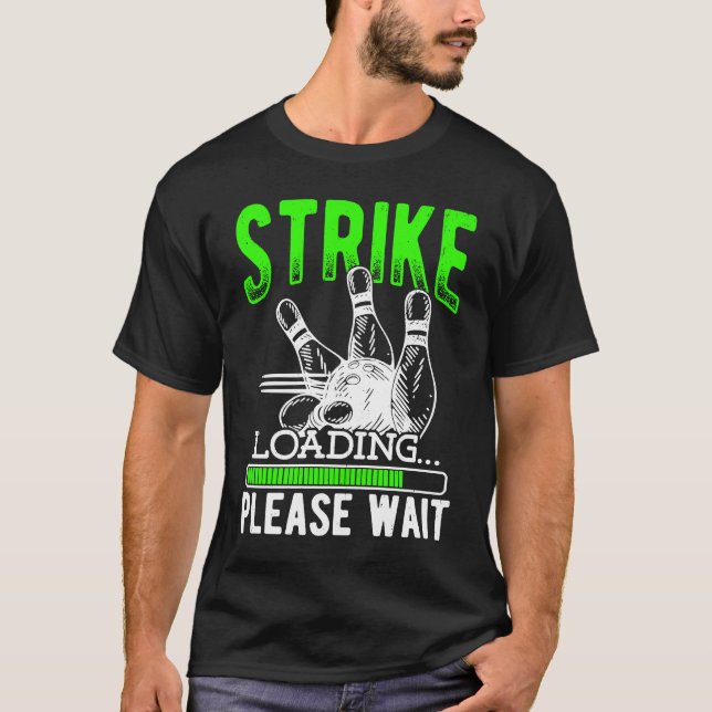 Bowling Ball Pin Bowler Strike Bowling Fanatic Bow T Shirt (Framsida)