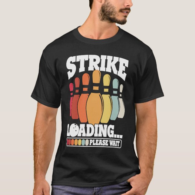 Bowling Ball Pin Bowler Strike Bowling Team Bowlin T Shirt (Framsida)