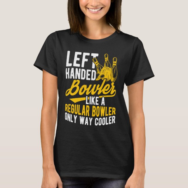 Bowling Ball Pin Bowler Strike Team Bowling Alley  T Shirt (Framsida)