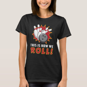 Bowling Bowlareare Strejka Sport Team Bowl Funny G T Shirt