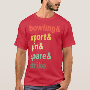 Bowling Bowling Ball Pin Bowlareare Bowling 5 T Shirt
