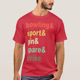 Bowling Bowling Ball Pin Bowlareare Bowling 5 T Shirt