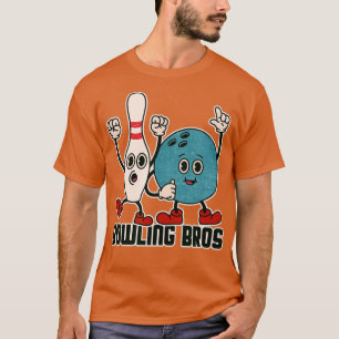 Bowling Bros Team League Alley Boll BowlerBowling T Shirt