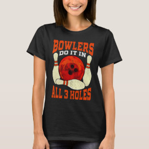 Bowling Dirty Humor T Shirt
