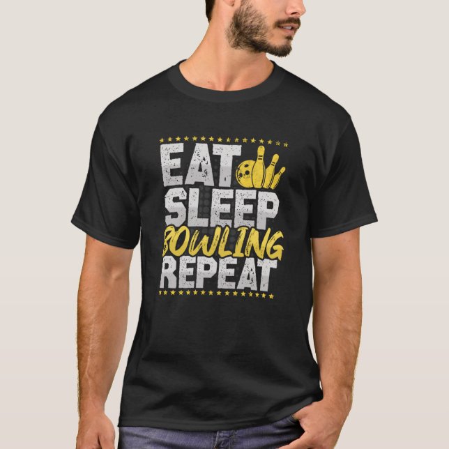 Bowling Eat SOPT Upprepa Bowling Ball Hobby T Shirt (Framsida)