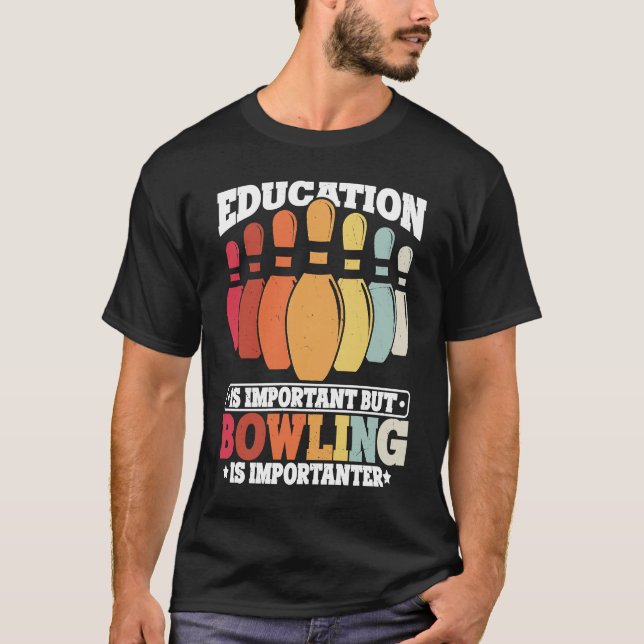 Bowling Education Bowler Strike Bowling Team Bowli T Shirt (Framsida)