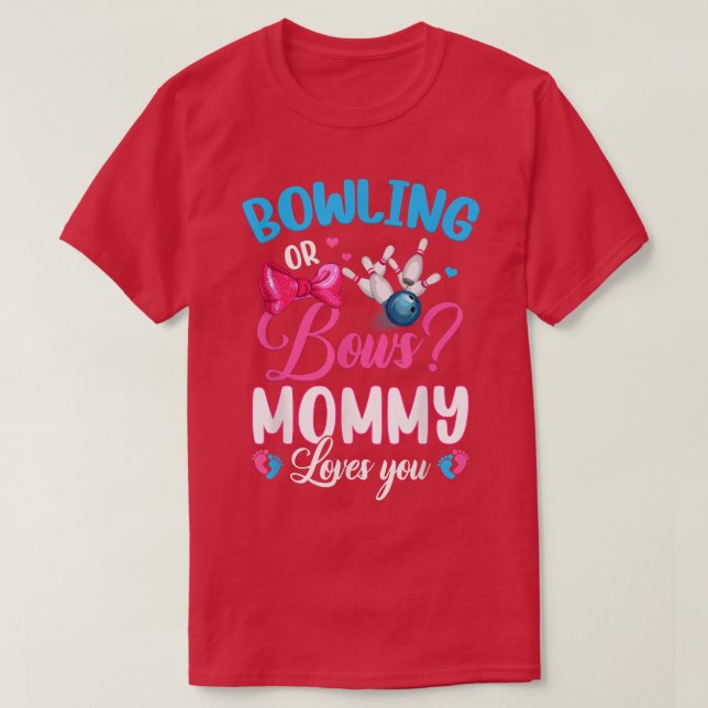 Bowling eller Bows MAMMA Kärlek Du Gender Reveal R T Shirt (Design framsida)