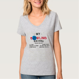 Bowling Excuses Women's Jersey V-Nacke T-Shirt