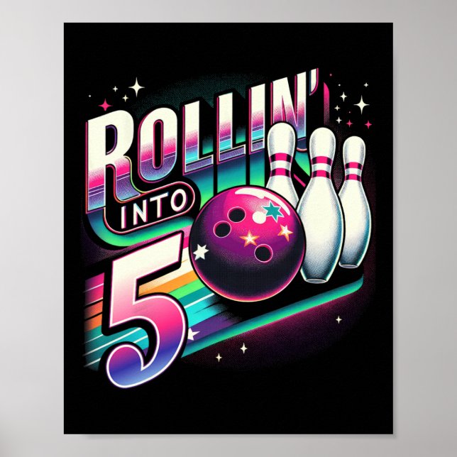 Bowling Födelsedagsrullning In I 5 Fests 5-års Föd Poster (Framsidan)