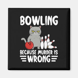 Bowling för att mord är fel Rolig katt 1 Magnet