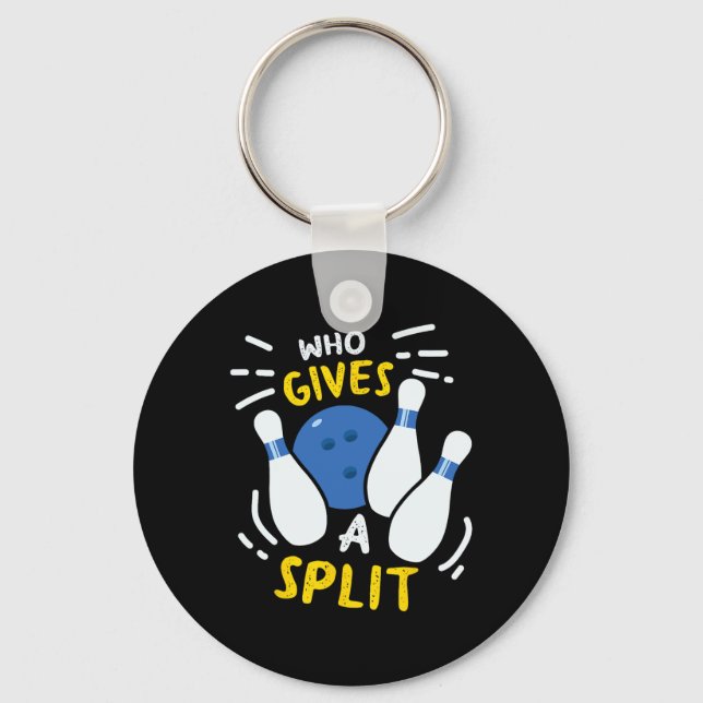 Bowling Gift Funny Vem Ge A Split? Nyckelring (Framsida)