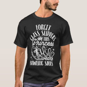 Bowling Girl Princess Pin Bowlareare Strejka Bowli T Shirt
