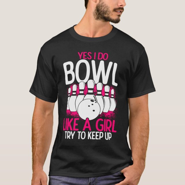 Bowling Girl Princess Pin Bowler Strike Bowling Fa T Shirt (Framsida)