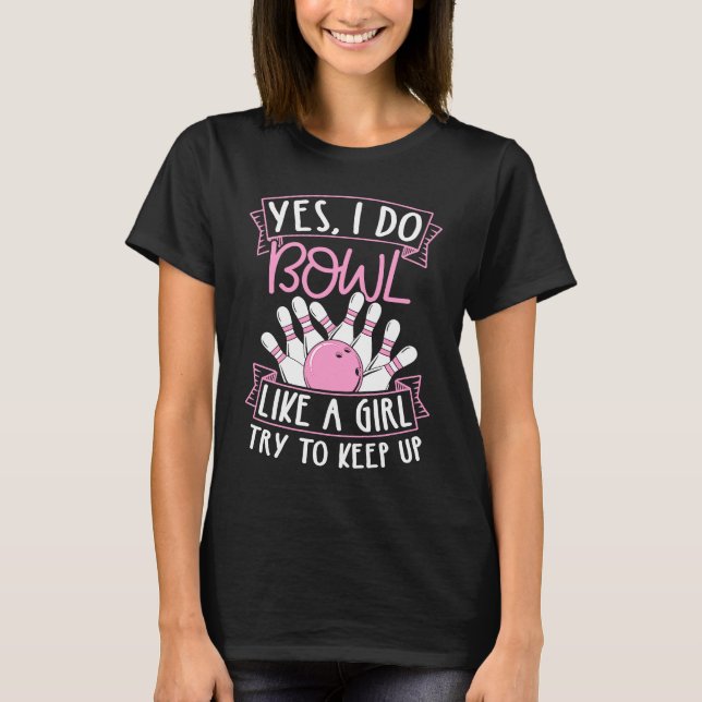 Bowling Girl Princess Pin Bowler Strike Bowling Te T Shirt (Framsida)