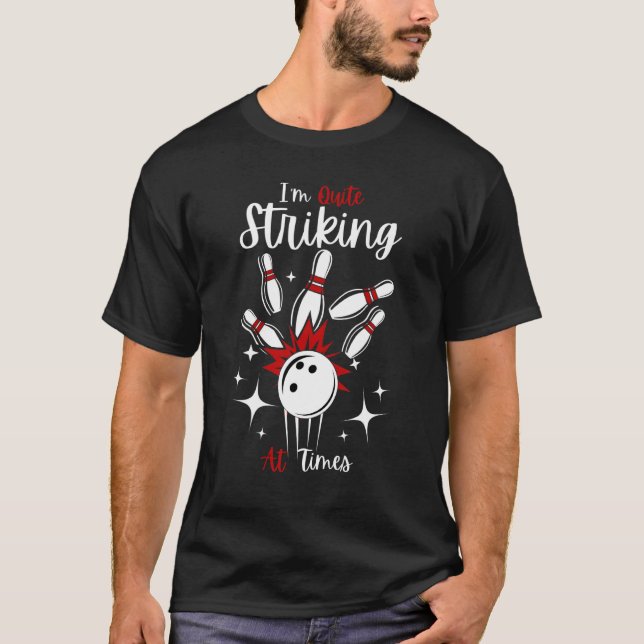Bowling, jag är ganska slående på Times Nyckel 2 C T Shirt (Framsida)