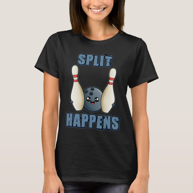 Bowling Joke Split Happens Bowling T Shirt (Framsida)