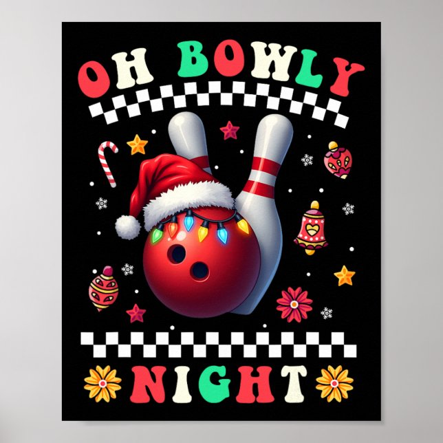 Bowling jul Oh Bowly Night Santa Hat Christm Poster (Framsidan)