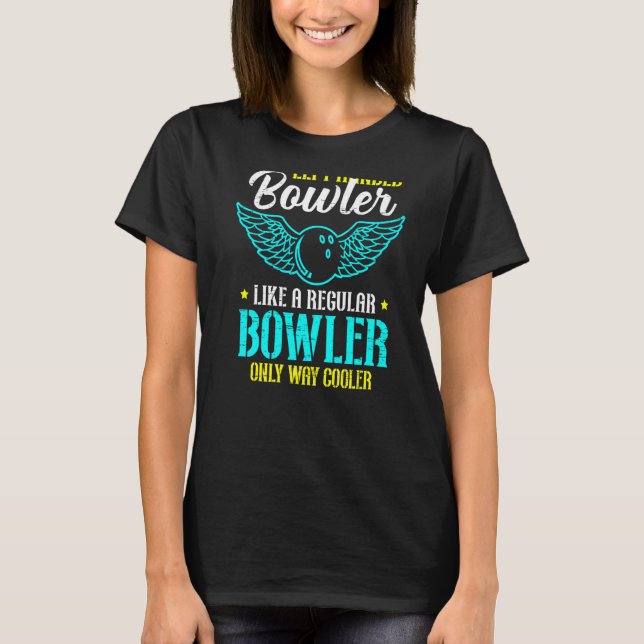 Bowling Lämnat Handed Ten Pin Bowling T Shirt (Framsida)