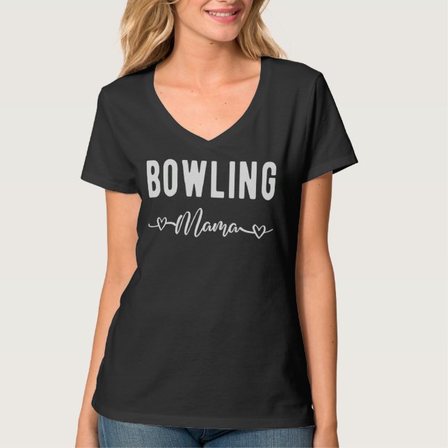 Bowling Mama  Bowler Bowling   Bowling Mom T Shirt (Framsida)