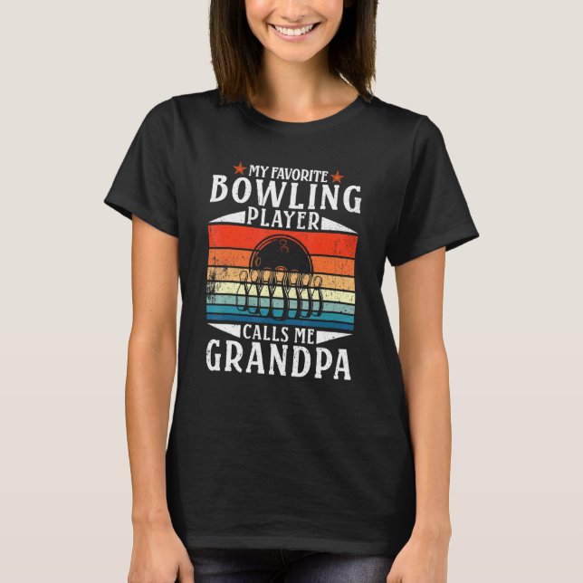 Bowling Min favorit Bowling Player kallar mig Gran T Shirt (Framsida)