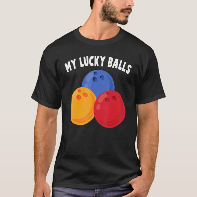 Bowling - Min Lucky Bollar - Alley - Sports - Bowl T Shirt (Framsida)