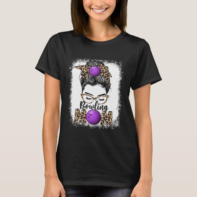 Bowling Mom Game Day Messy Bun Leopard Mother s Da T Shirt (Framsida)