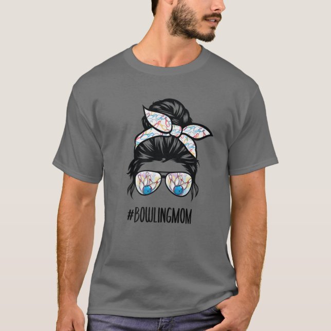 Bowling Mom Life Messy Bun Hair Glasses T Shirt (Framsida)