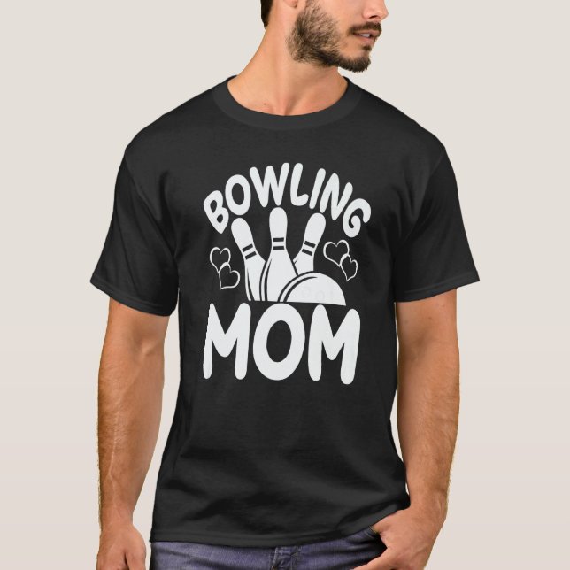Bowling Mom Players  Women Game   2 T Shirt (Framsida)