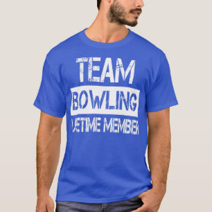 Bowling Namn Team Bowling Livstid T Shirt