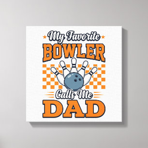 Bowling Pappa Tröja Min Favorit Bowler Kallar Mig Canvastryck