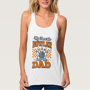 Bowling Pappa Tröja Min Favorit Bowler Kallar Mig Linne Med Racerback