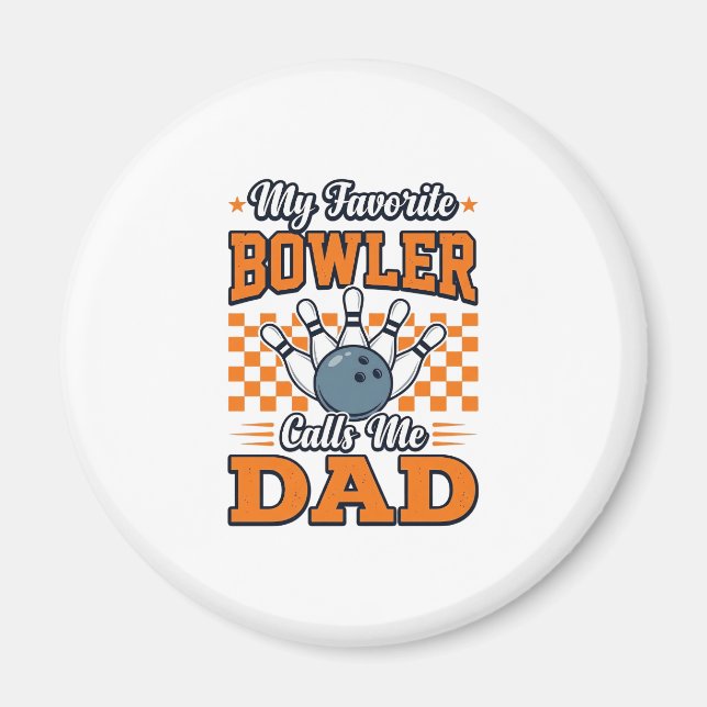 Bowling Pappa Tröja Min Favorit Bowler Kallar Mig  Magnet (Framsidan)
