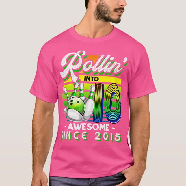 Bowling Party Rollin' 10 Fantastisk 2015 10th Birt T Shirt (Framsida)