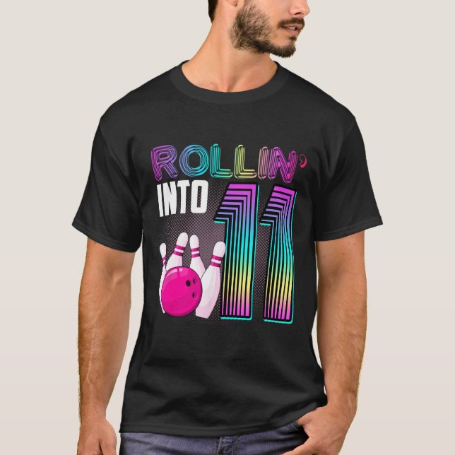Bowling Party Rollin' to 11 11th Birthday Girl B T Shirt (Framsida)