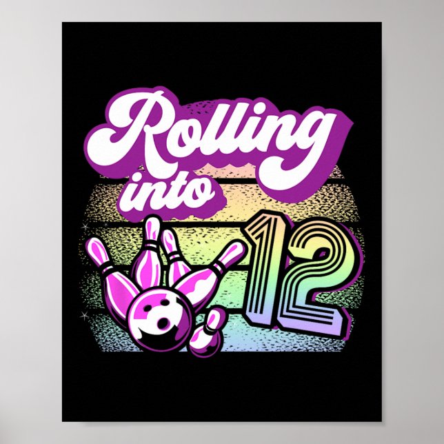 Bowling Party Rolling into 12 Bowling Birthday Poster (Framsidan)