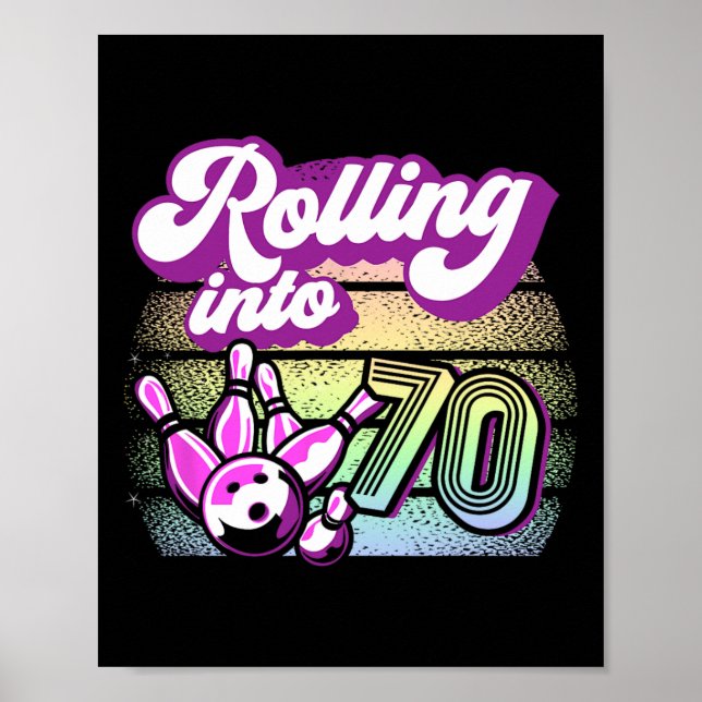 Bowling Party Rolling into 70 Bowling Birthday 1 Poster (Framsidan)