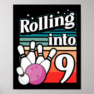 Bowling Party Rolling into 9 Bowling Birthday Poster