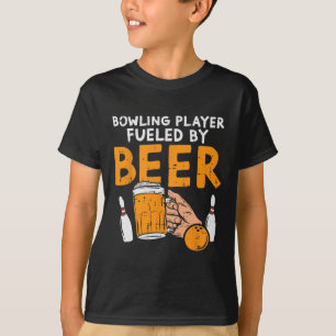 Bowling Player Fueled Funny Sport Bowlareare Playe T Shirt