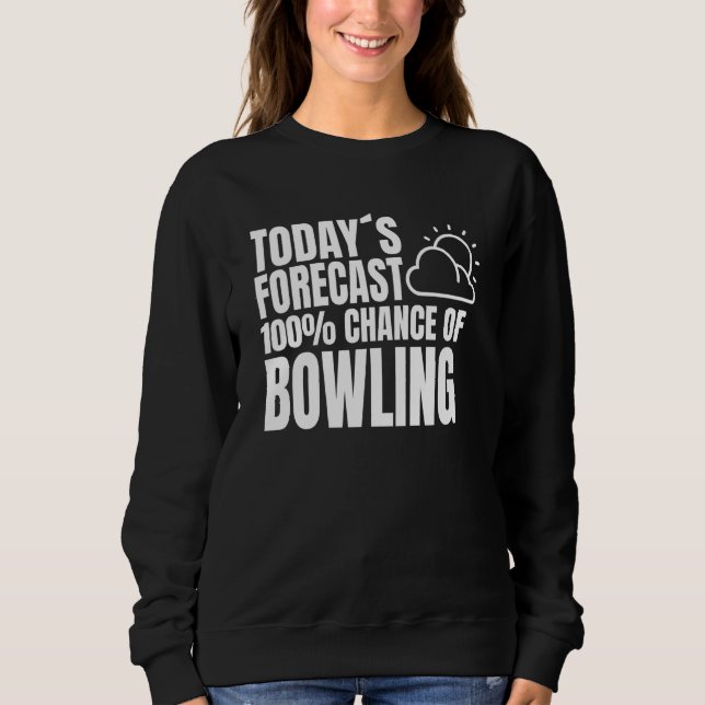 Bowling Player Outfit Bowling Club Bowling Saying T Shirt (Framsida)
