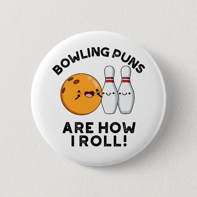 Bowling Puns är hur jag roll på sportpun Knapp (Framsida)