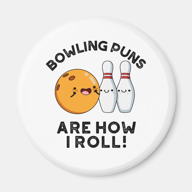 Bowling Puns är hur jag roll på sportpun Magnet (Framsidan)