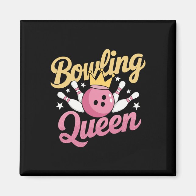 Bowling Queen Bowlareare Funny Bowling Magnet (Framsidan)