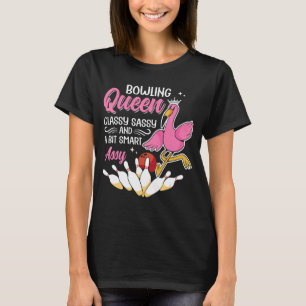 Bowling Queen Classy Sassy och ett litet smart Ass T Shirt