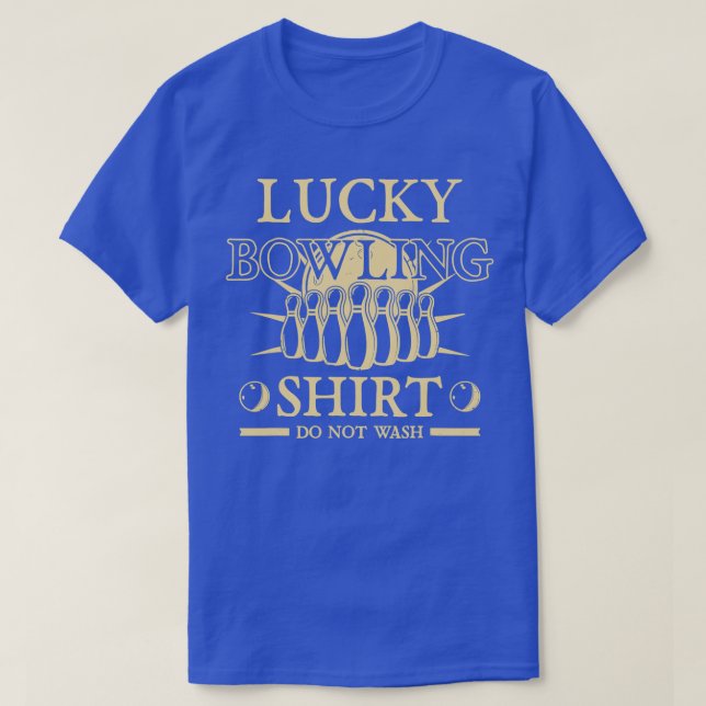Bowling Say Funny Lucky Bowling T Shirt (Design framsida)