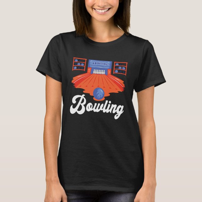 Bowling Set Bowling Lane Bowlareare Strejka Bowlin T Shirt (Framsida)