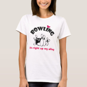 Bowling Slogan Det är Höger upp min Alley T-shirt
