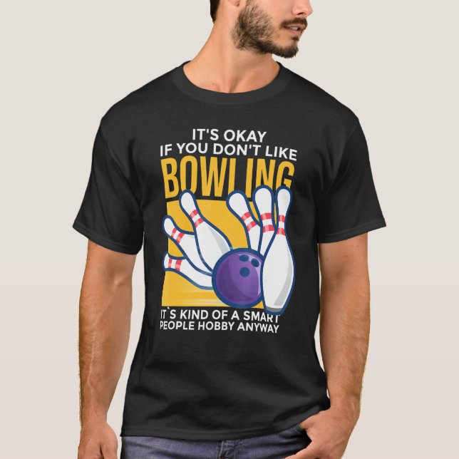 Bowling - Smart Peoples Hobby T Shirt (Framsida)