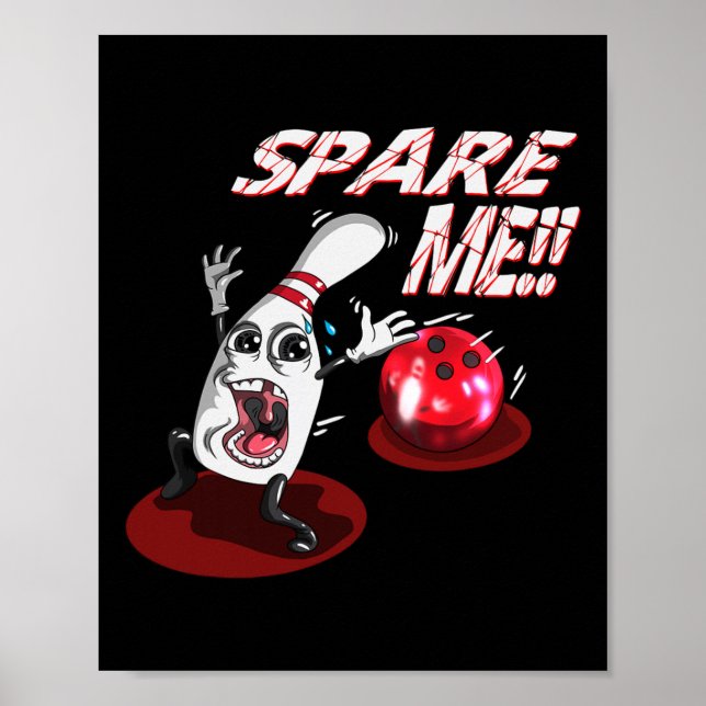 Bowling Spare Me Bowling Ll Bowling Pin Strejka Bo Poster (Framsidan)