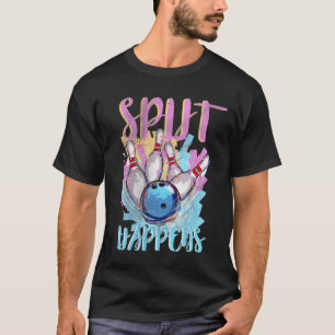 Bowling Split Happens Bowling Älskare T Shirt