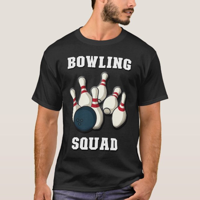Bowling Squad  Men & Women Players  Ten Pin Bowlin T Shirt (Framsida)